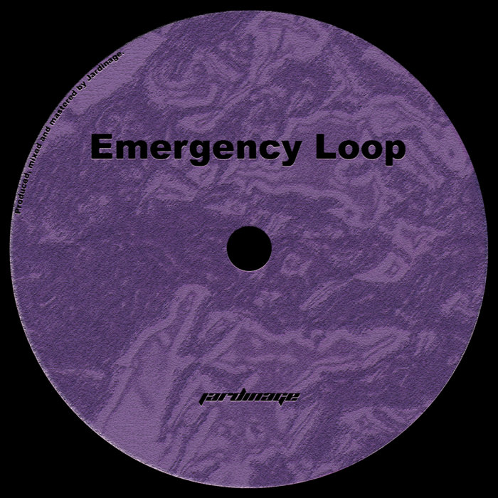 Emergency Loop | Jardinage