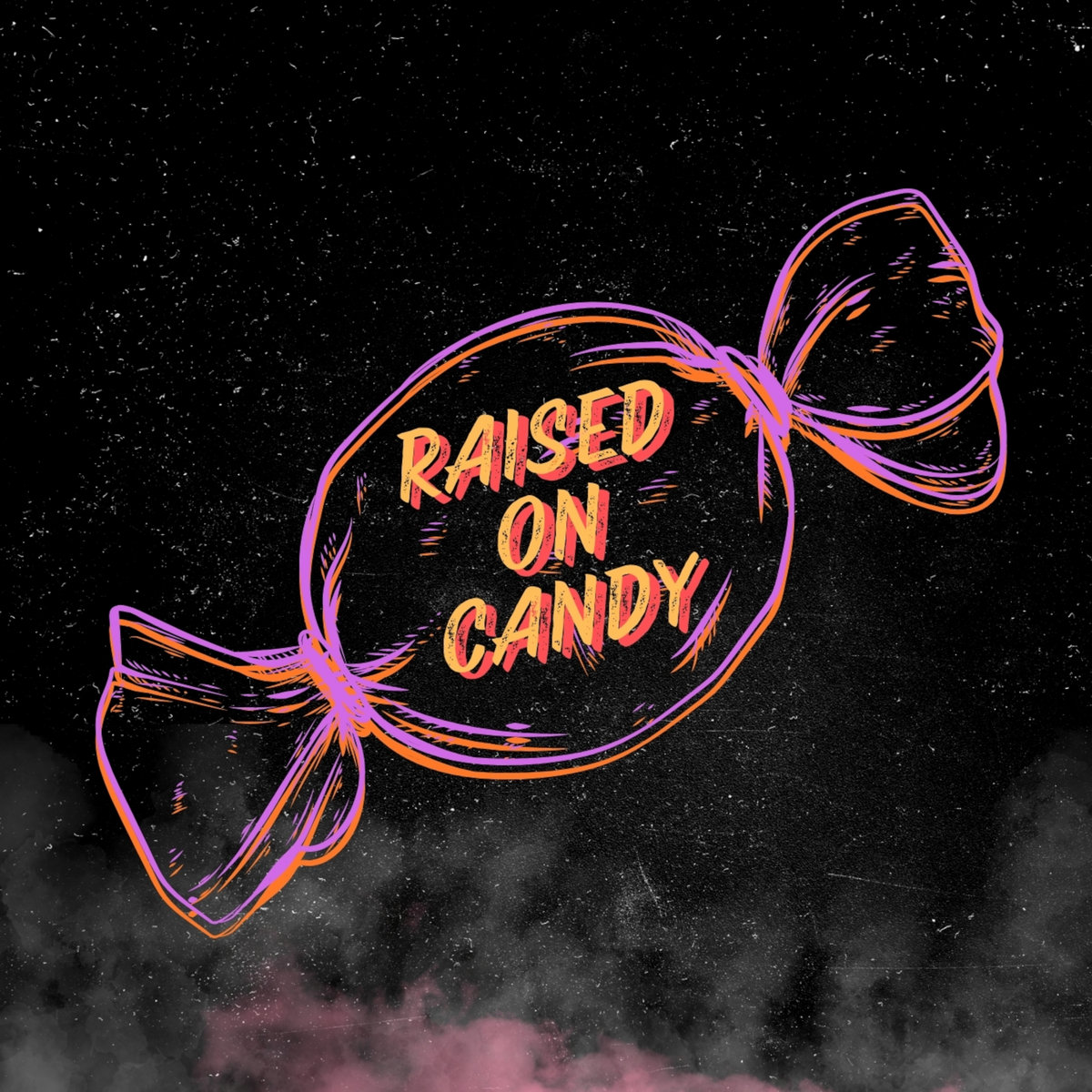 Raised On Candy by Raised On Candy