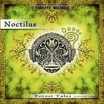 NOCTILUS - Forest Tales - season one (Parvati Records - PRVEP19)
