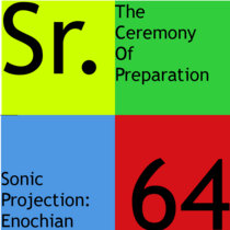 Sonic Projection - Enochian: The Ceremony of Preparation cover art