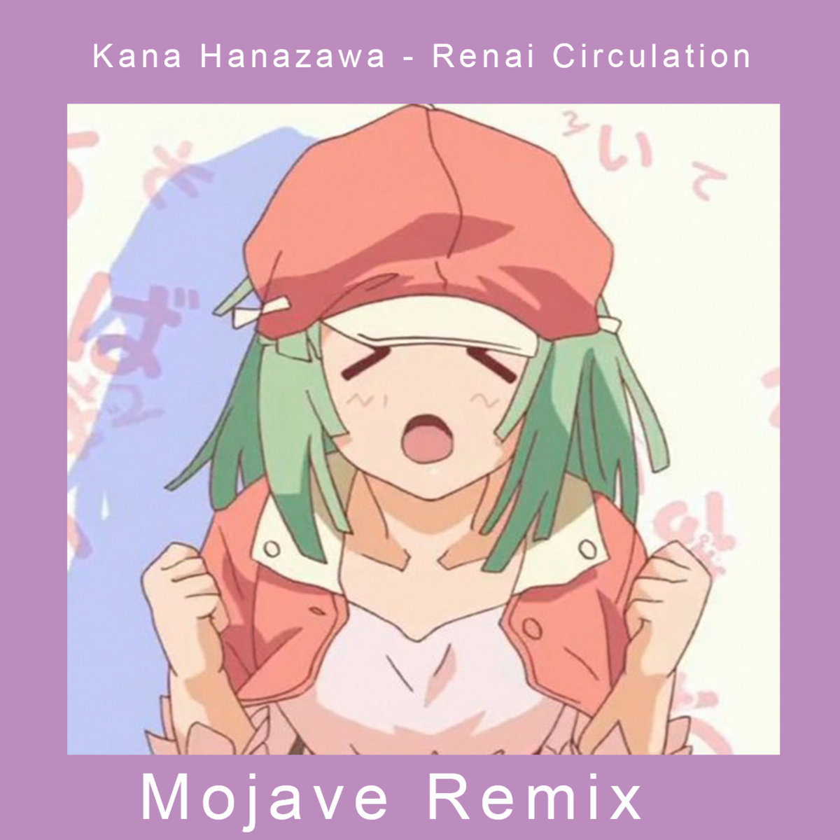 Kana Hanazawa-Renai Circulation(Mojave Remix) Mojave