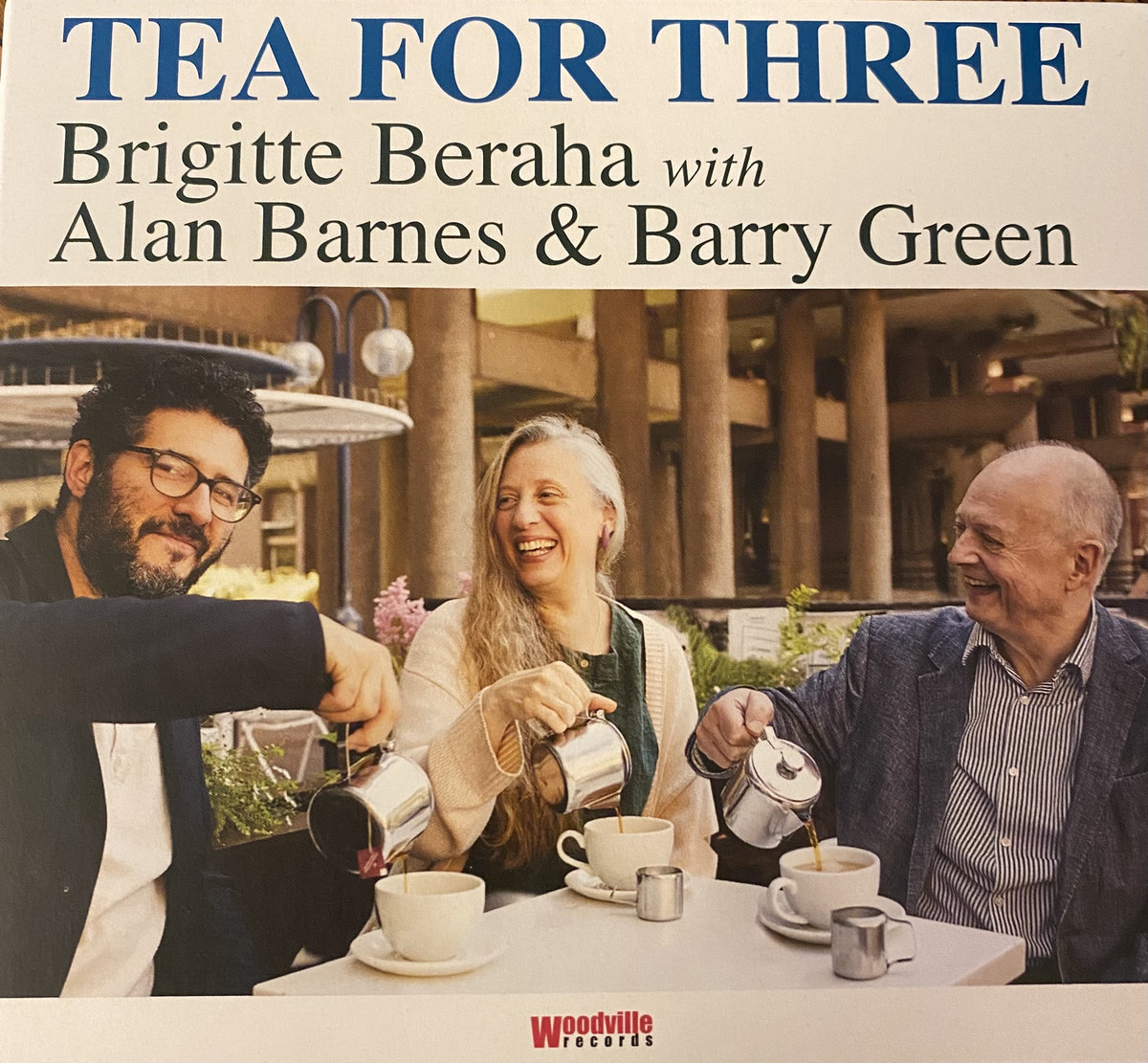 Alan Tea Tea for Three | Brigitte Beraha, Alan Barnes & Barry Green | Brigitte ...