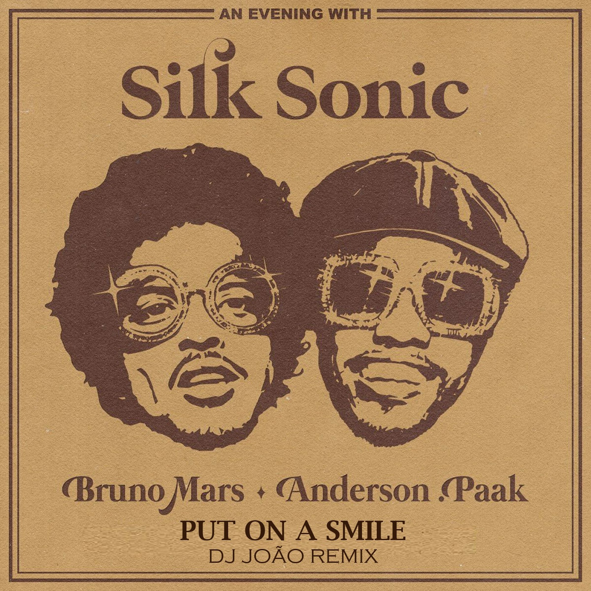 Bruno Mars, Anderson .Paak & Silk Sonic - Put On A Smile (Dj João Remix) |  joremixesofficial