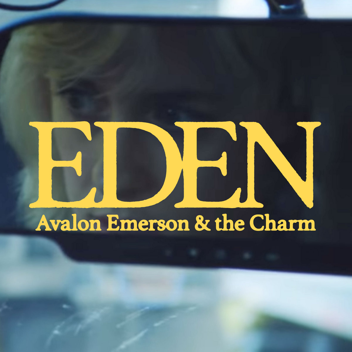 Eden | Avalon Emerson & the Charm | Avalon Emerson