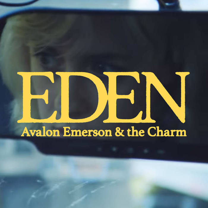Eden | Avalon Emerson & the Charm | Avalon Emerson