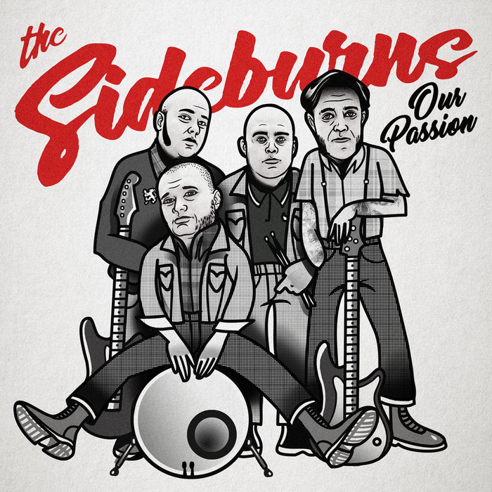 The Sideburns Our Passion EP Steeltown Records SteeltownRecords