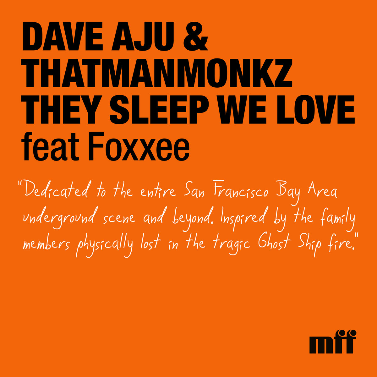 Dave Aju, thatmanmonkz — They Sleep We Love artwork
