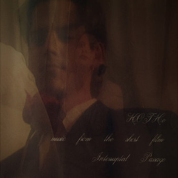 Music From The Short Film ''Interrupted Passage''
HOTH(e)