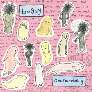 bugsy — overwhelming
