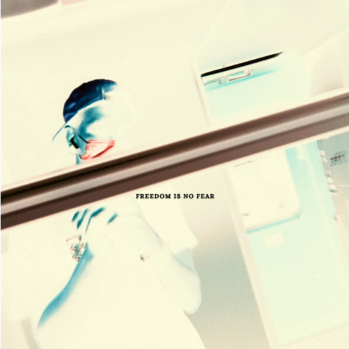 freedom is no fear | Aear0n