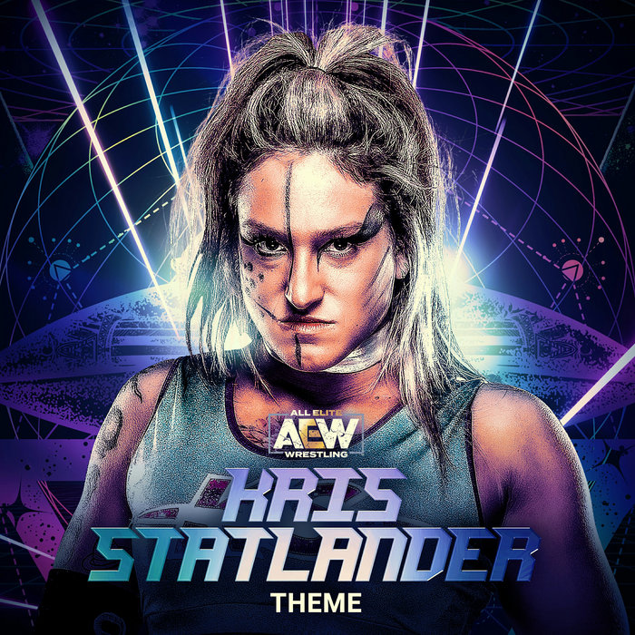 The Galaxy's Greatest (Kris Statlander AEW Theme) | All Elite Wrestling