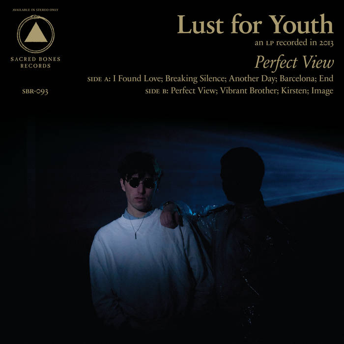 Perfect View | Lust for Youth