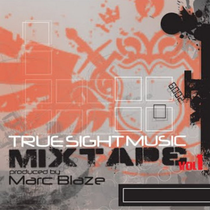 True Sight Mixtape Vol 1 Optik The Nerve Epic The Script Writer 