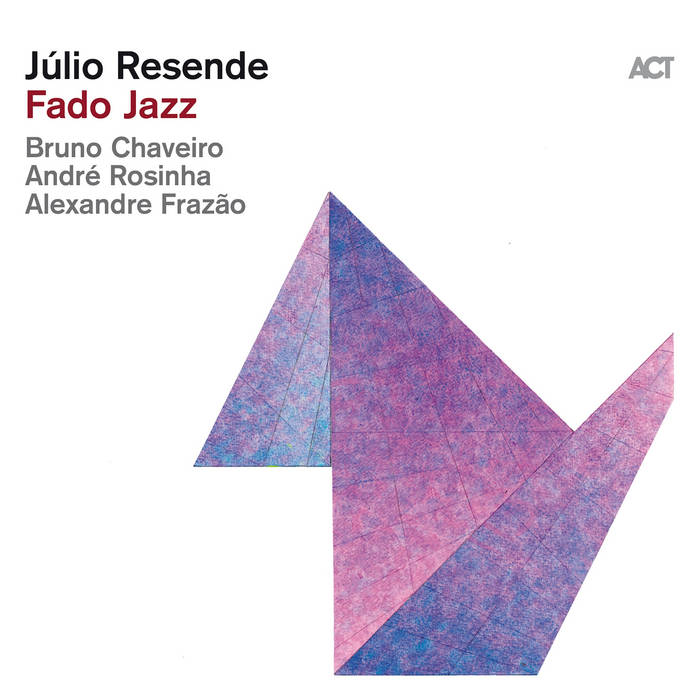 Fado Jazz
Júlio Resende