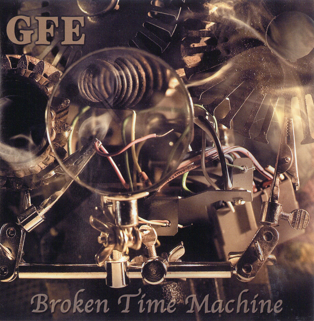 Broken Time Machine | GFE | Granola Funk Express
