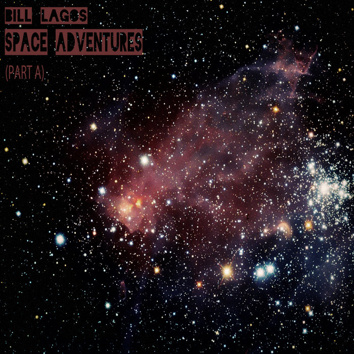 Space Adventures (Part A) | Bill Lagos