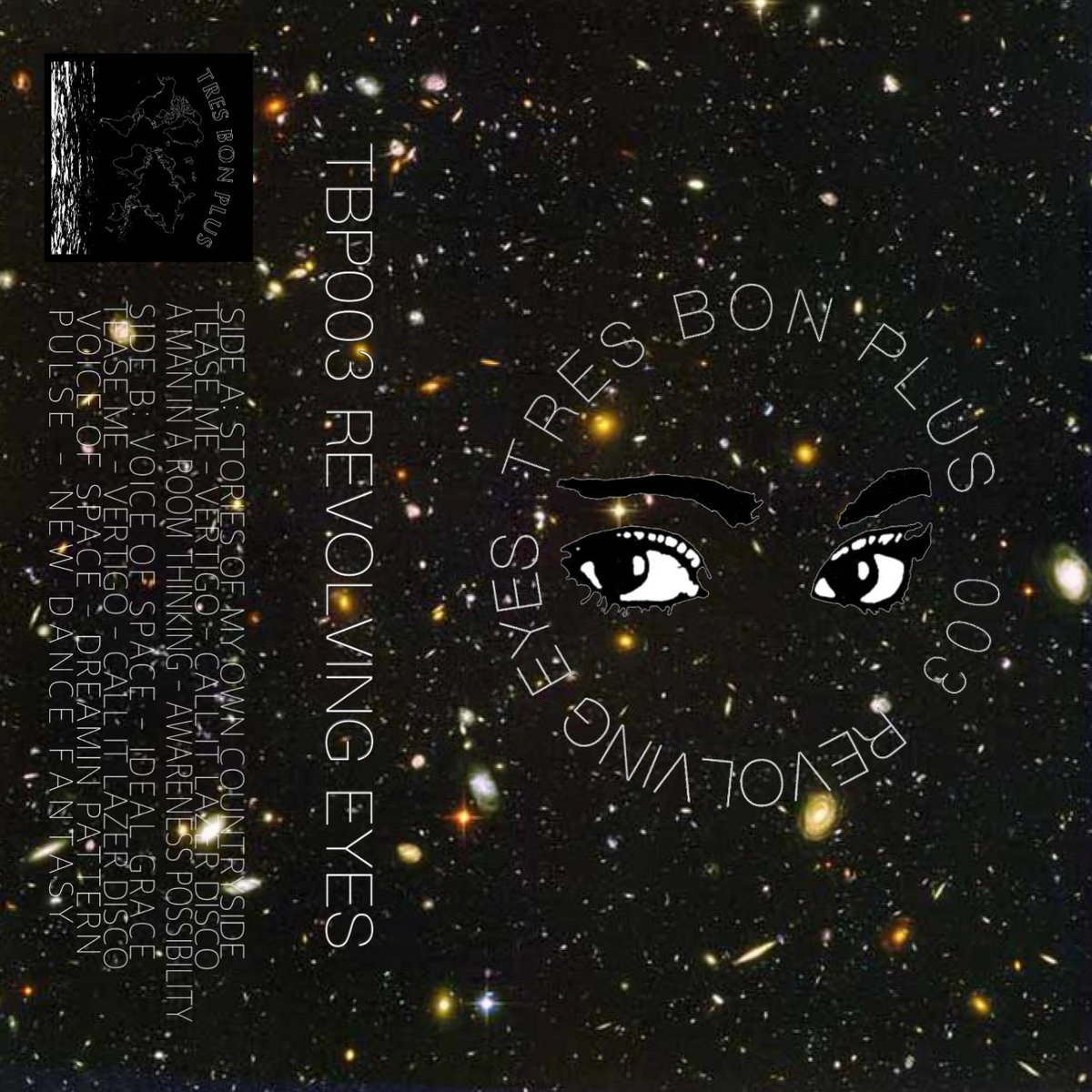 TBP003 Revolving Eyes Revolving Eyes Tres Bon Plus