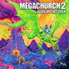 MEGACHURCH 2: JUDGMENT DAY Cover Art
