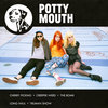 POTTY MOUTH S/T EP