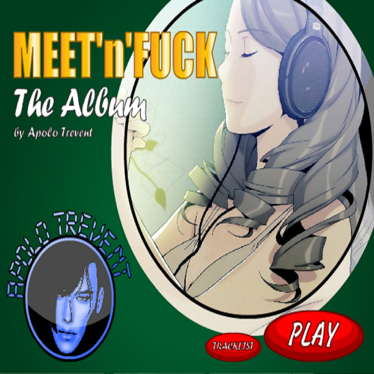 Meet 'n' Fuck: The Album | Apolo Trevent | SUNSHINE™