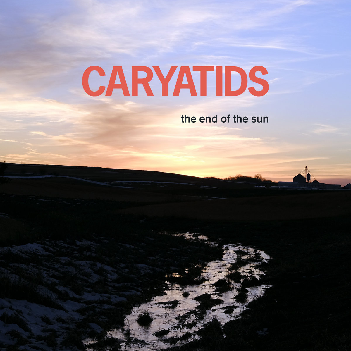 Caryatids "The End of The Sun" Caryatids Kitschy Spirit