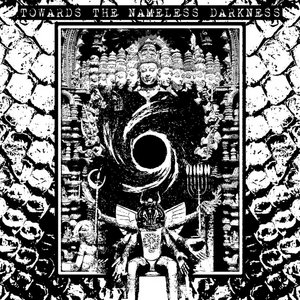 Towards the Nameless Darkness cover