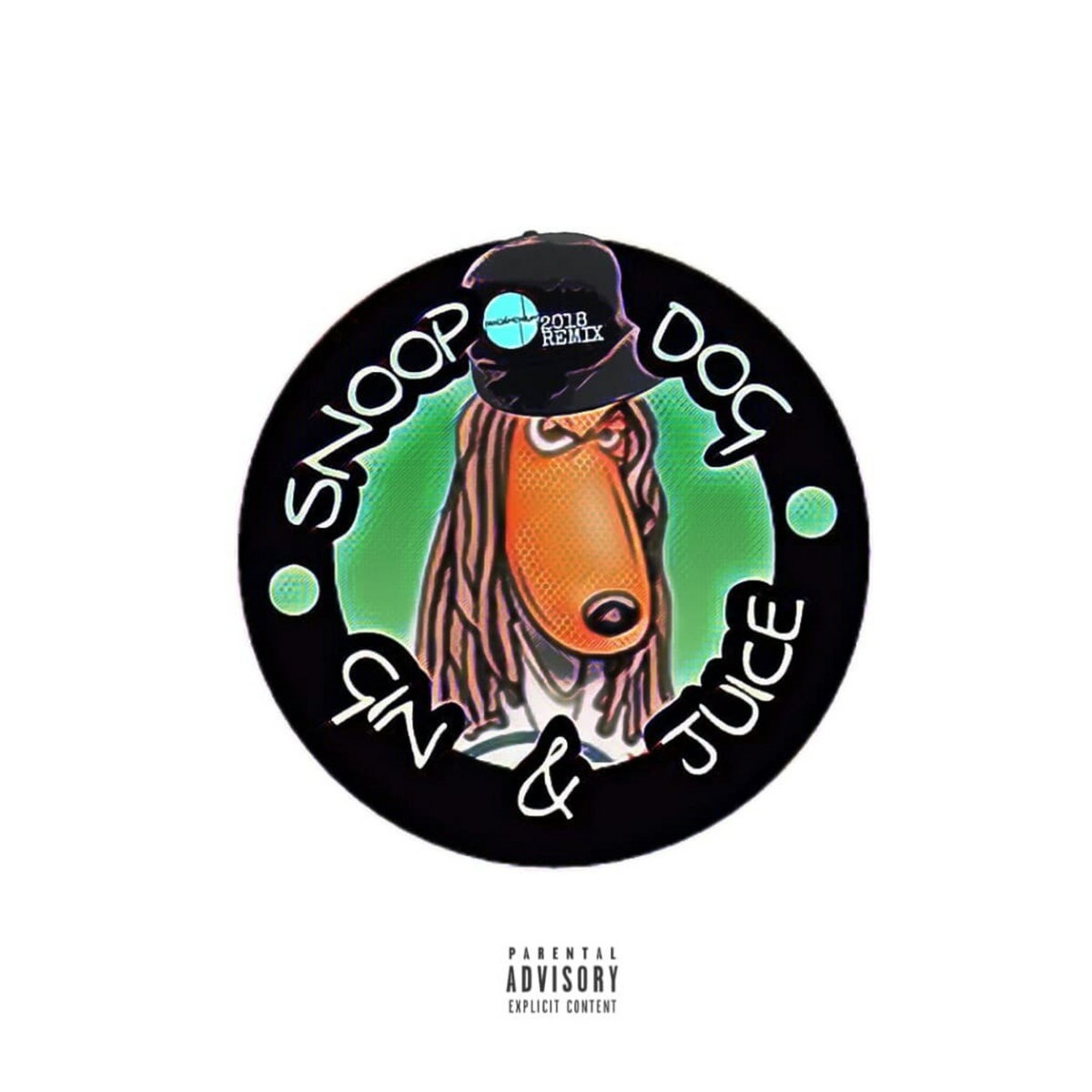 Snoop Dogg "Gin'N'Juice" [Pandamonium UK 2018 Remix] PANDAMONIUM