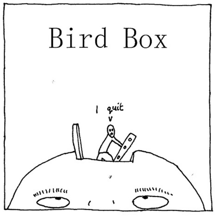 Bird Box Bird Box