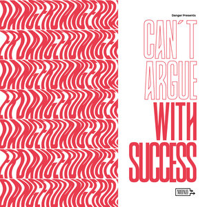 Can't Argue with Success cover