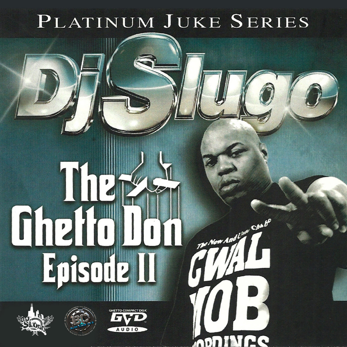 The Ghetto Don II (Mixtape) | DJ Slugo