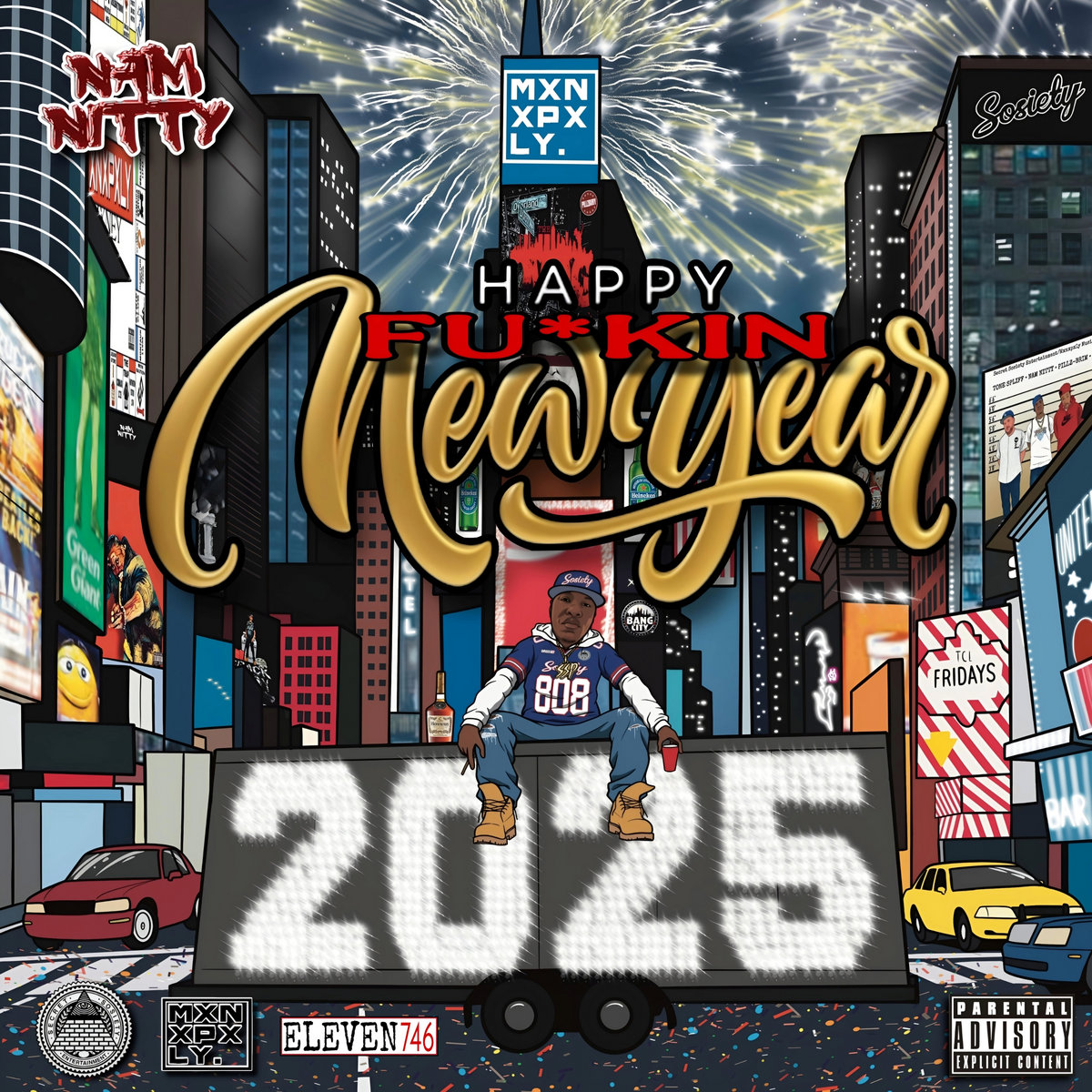 Happy Fu*kin New Year | Nam Nitty | Secret Sosiety Entertainment