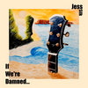 If We're Damned...