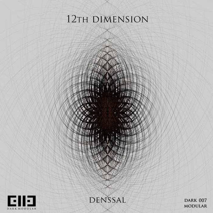 12th Dimension | Denssal | Dark Modular