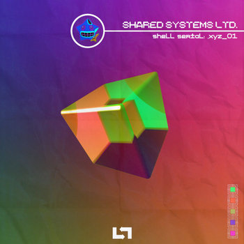 XYZ 01 | Shared Systems 有限