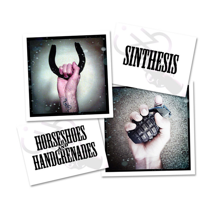 Horseshoes & Handgrenades Sinthesis