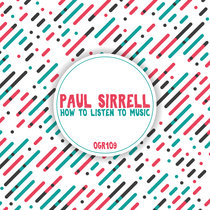 Paul Sirrell - How To Listen To Music cover art