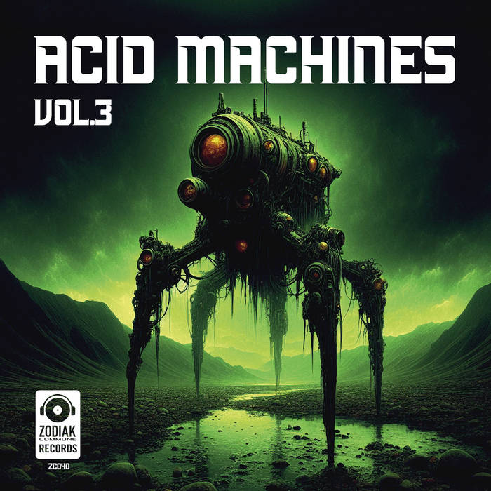 ZC037 - Acid Heaters vol. 1 | Ghost in The Machine | Zodiak