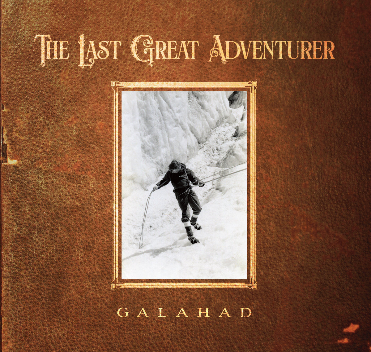 The Last Great Adventurer GALAHAD
