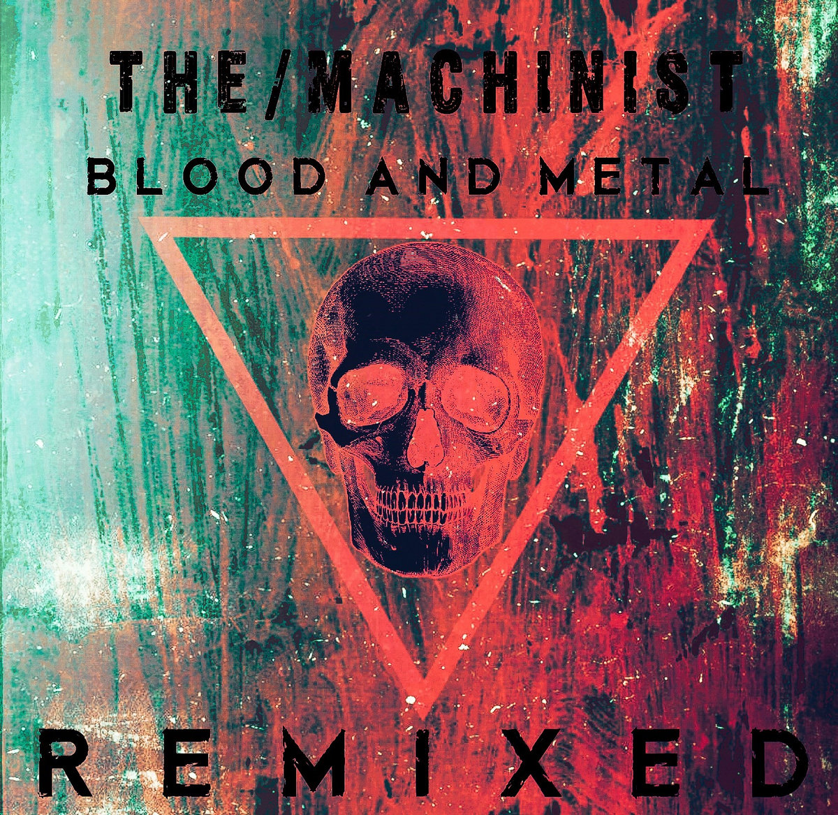 Blood and Metal - Remixed