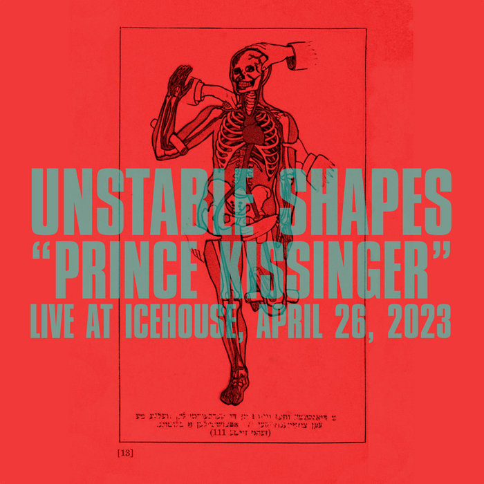 Prince Kissinger (Live) Unstable Shapes