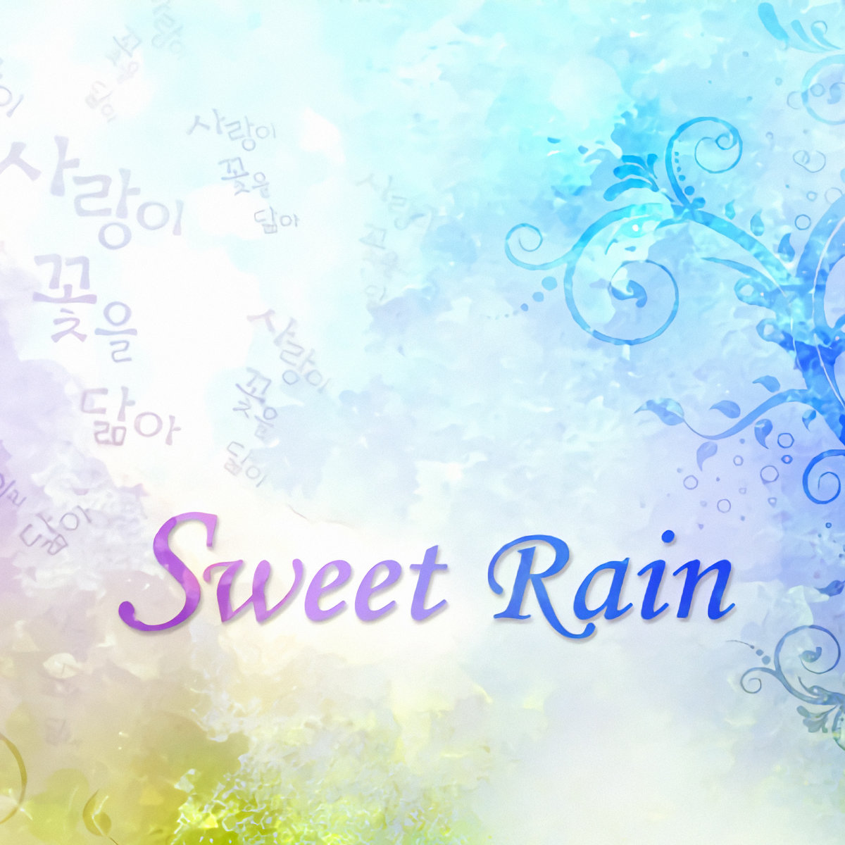 사랑이 꽃을 닮아 Loves Like A Flower Sweet Rain 단비 Pinkaide