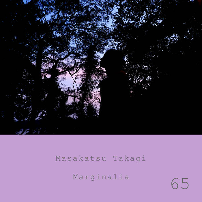 Marginalia #65 | Masakatsu Takagi