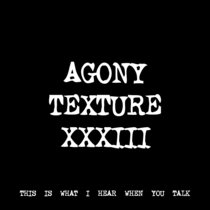 AGONY TEXTURE XXXIII [TF01103] cover art