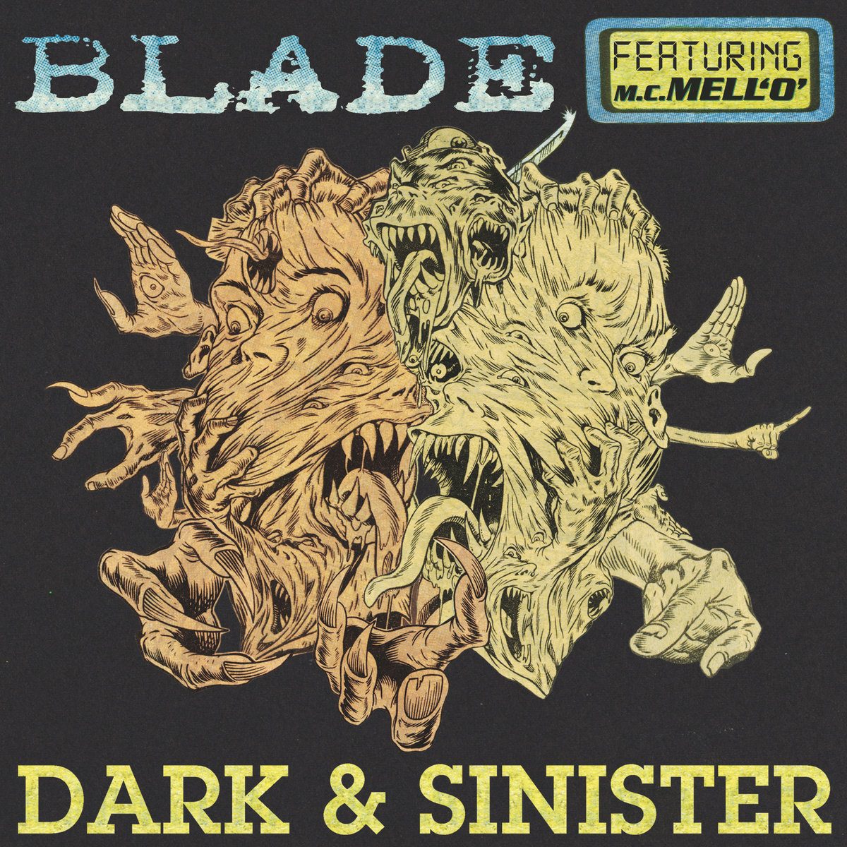 Dark And Sinister feat.MC Mell'o' | Blade | Boot Records