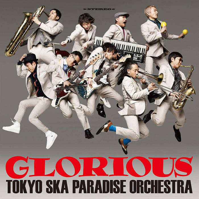 Glorious | Tokyo Ska Paradise Orchestra