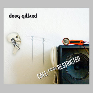 Call From RestrictedDoug Gillard cover
