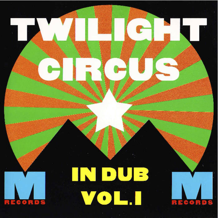 洋楽 TWILIGHT CIRCUS DUB SOUND SYSTEM Twilight Circus Dub Sound System / The Essential Collection