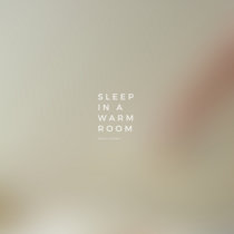 Sleep in A Warm Room cover art