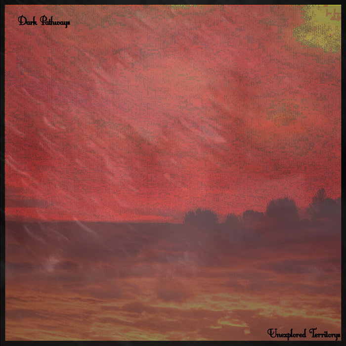 Unexplored Territory (2020) | Dark Pathways | Ghost On This Earth 2