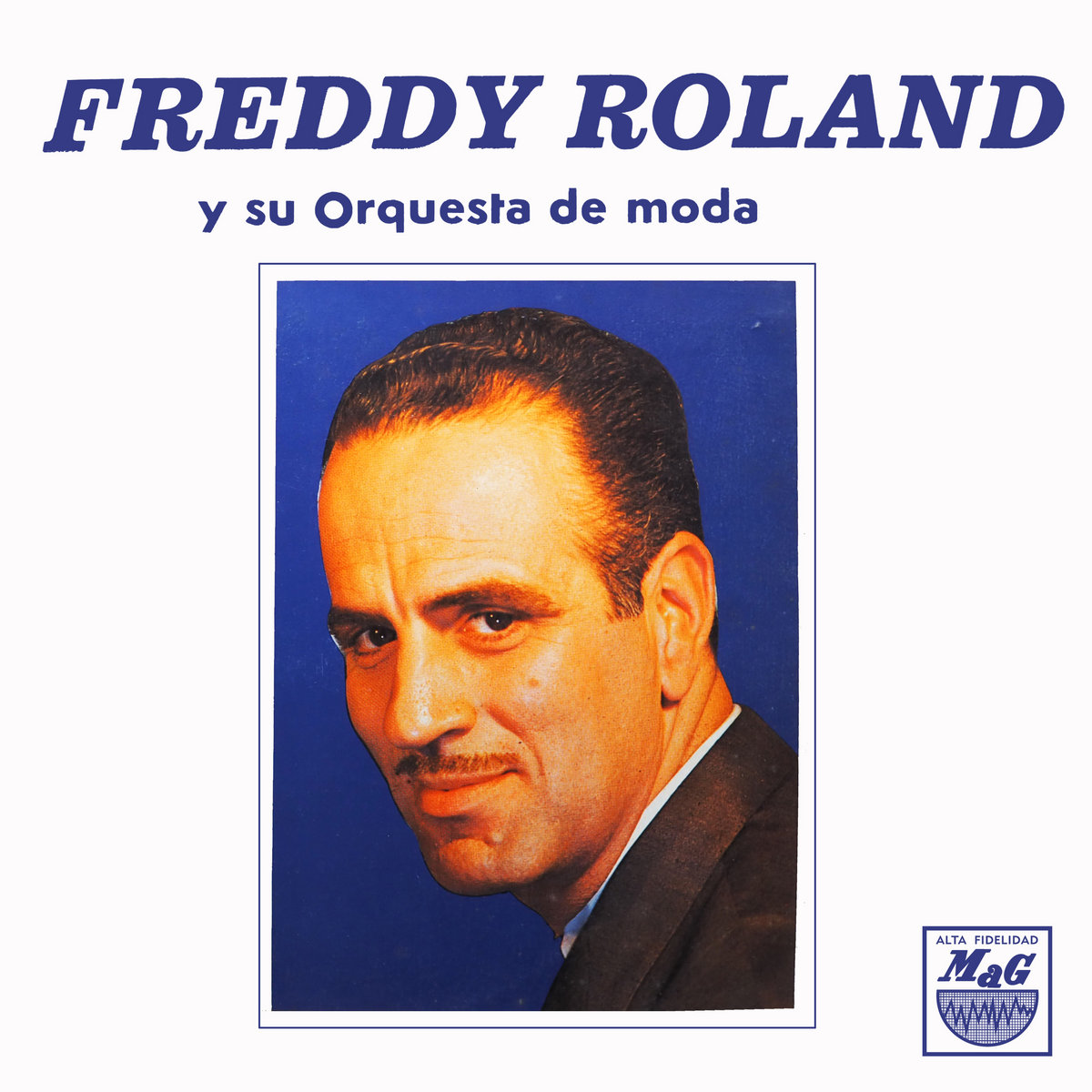 フレディー・ロランド　Freddy Roland Orchestra / ラテン フレディー・ロランド Freddy Roland Orchestra / ラテン